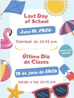 Last day of school early dismissal flyer